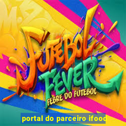 portal do parceiro ifood